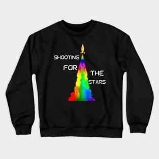 Shooting for the stars Crewneck Sweatshirt